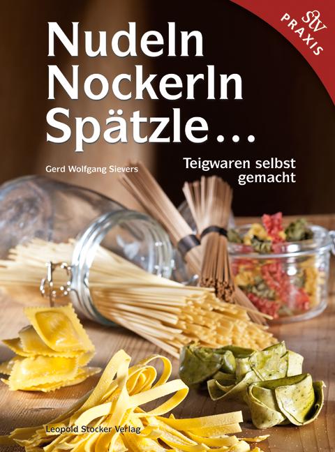 Vorderes Coverbild Nudeln, Nockerln, Spätzle