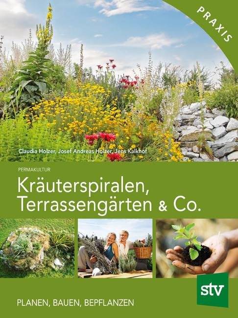 Vorderes Coverbild Kräuterspiralen, Terrassengärten & Co.