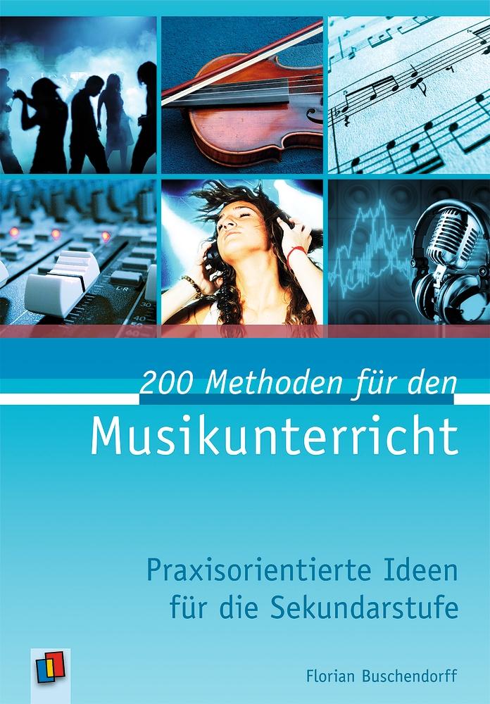 Vorderes Coverbild 200 Methoden für den Musikunterricht