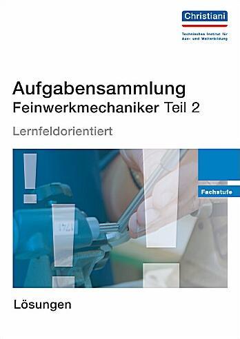 Vorderes Coverbild Aufgabensammlung Feinwerkmechaniker 2