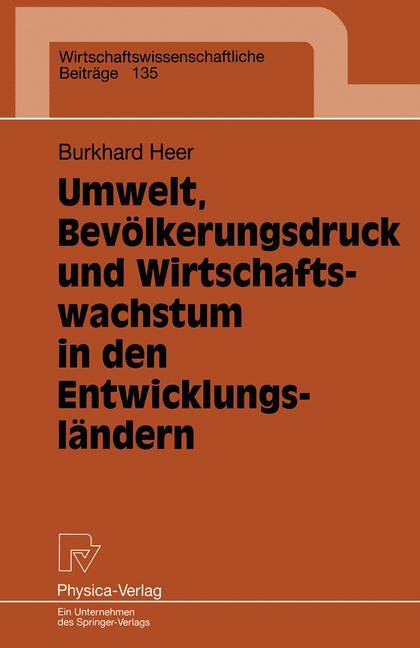 Vorderes Coverbild Umwelt, Bevölkerungsdruck und Wirtschaftswachstum in den Entwicklungsländern