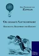 Vorderes Coverbild Die gesamte Luftschiffahrt