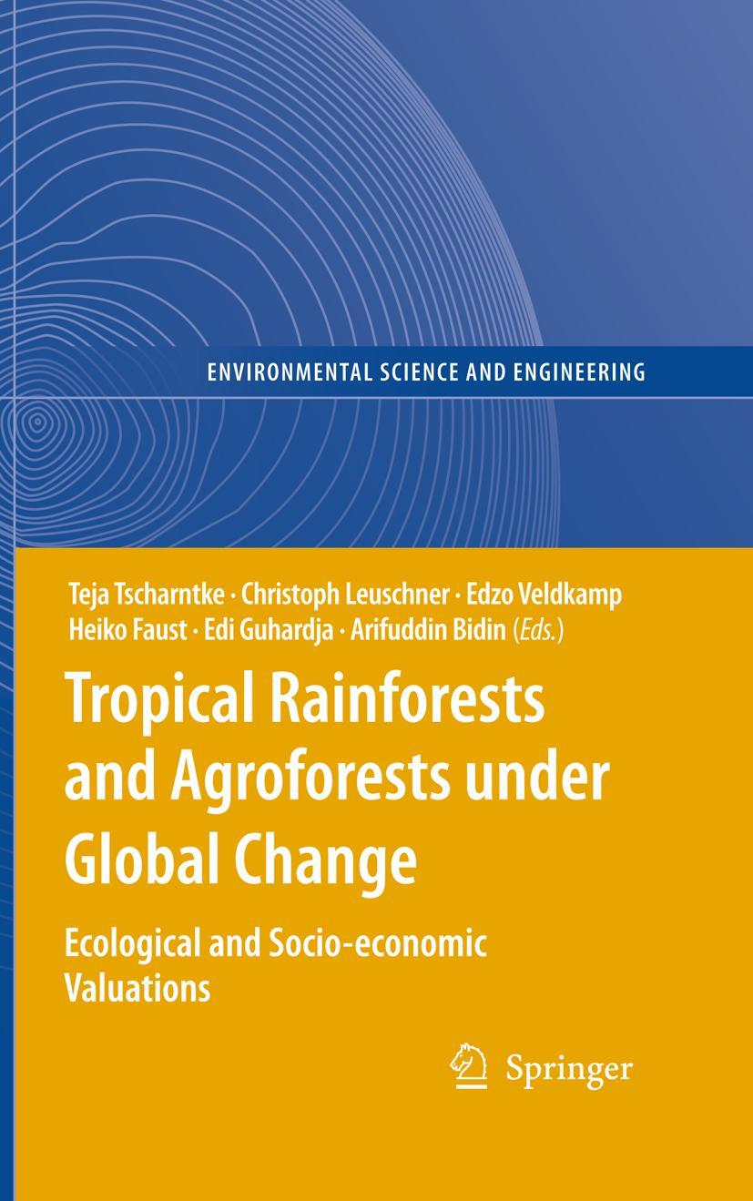 Vorderes Coverbild Tropical Rainforests and Agroforests under Global Change
