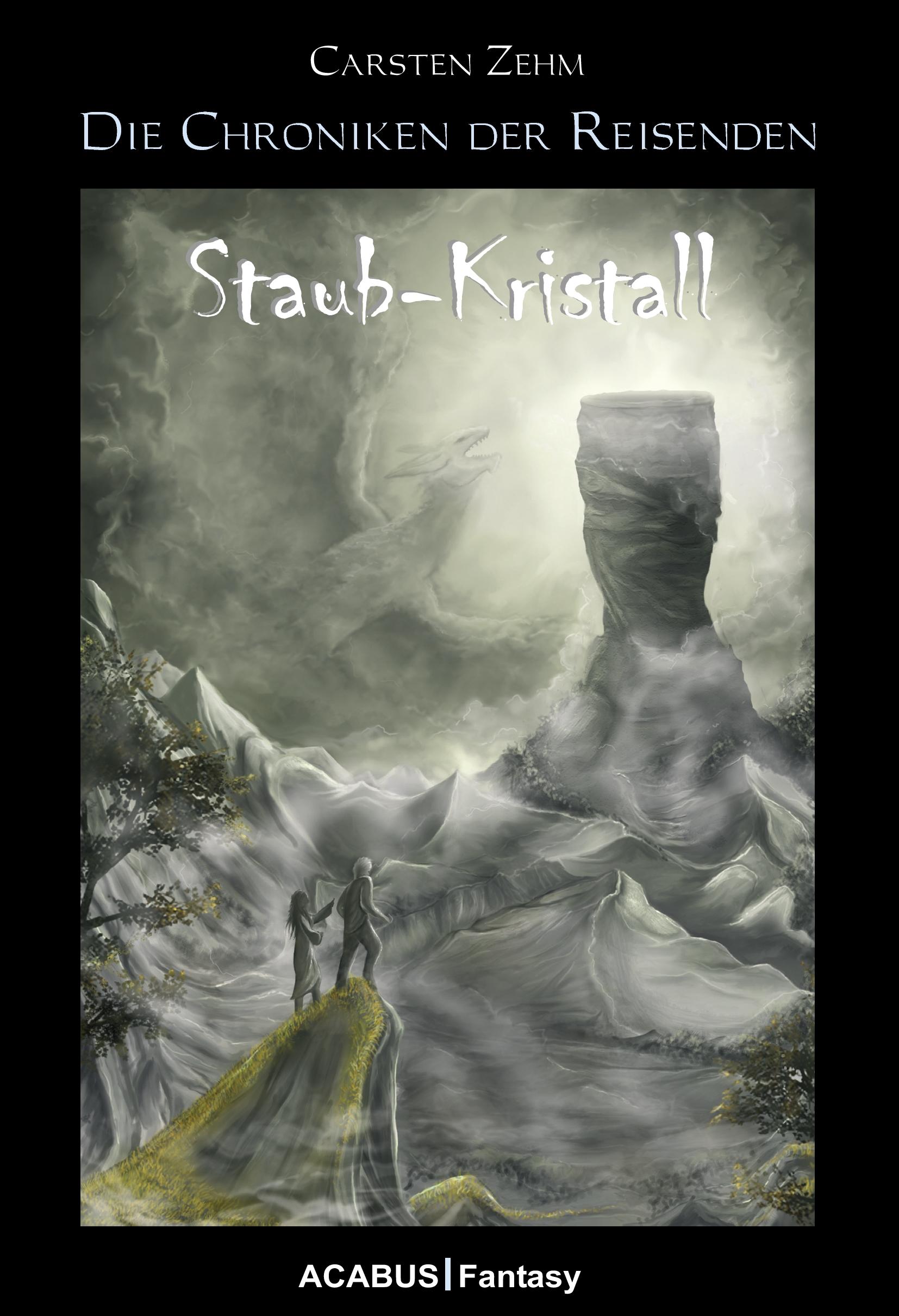 Vorderes Coverbild Die Chroniken der Reisenden. Staub-Kristall