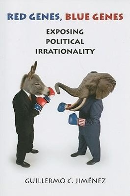 Vorderes Coverbild Red Genes, Blue Genes: Exposing Political Irrationality