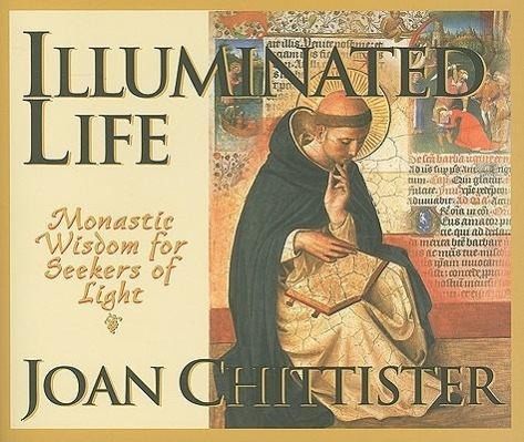Vorderes Coverbild Illuminated Life: Monastic Wisdom for Seekers of Light
