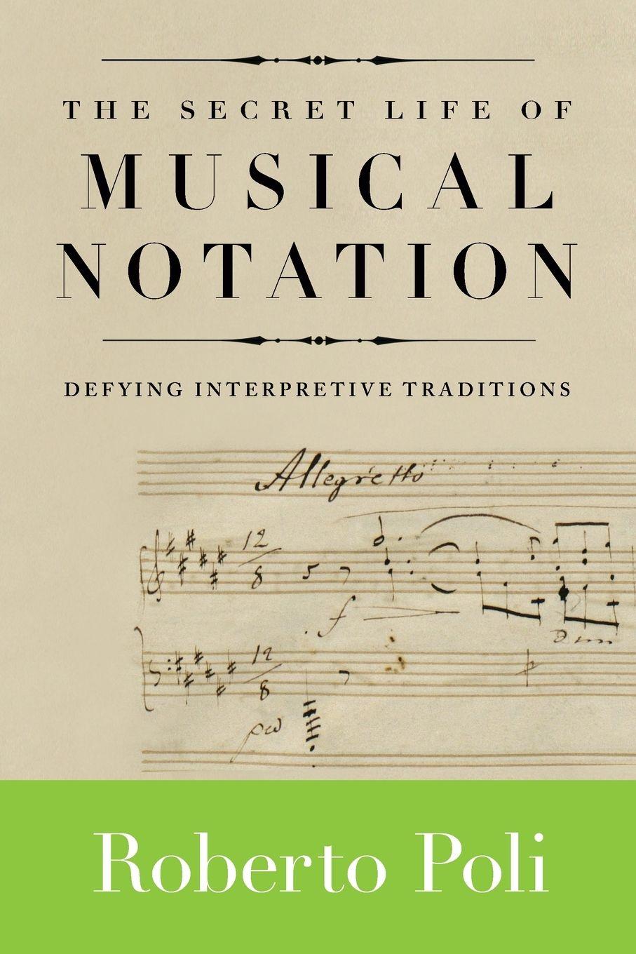 Vorderes Coverbild Secret Life of Musical Notation