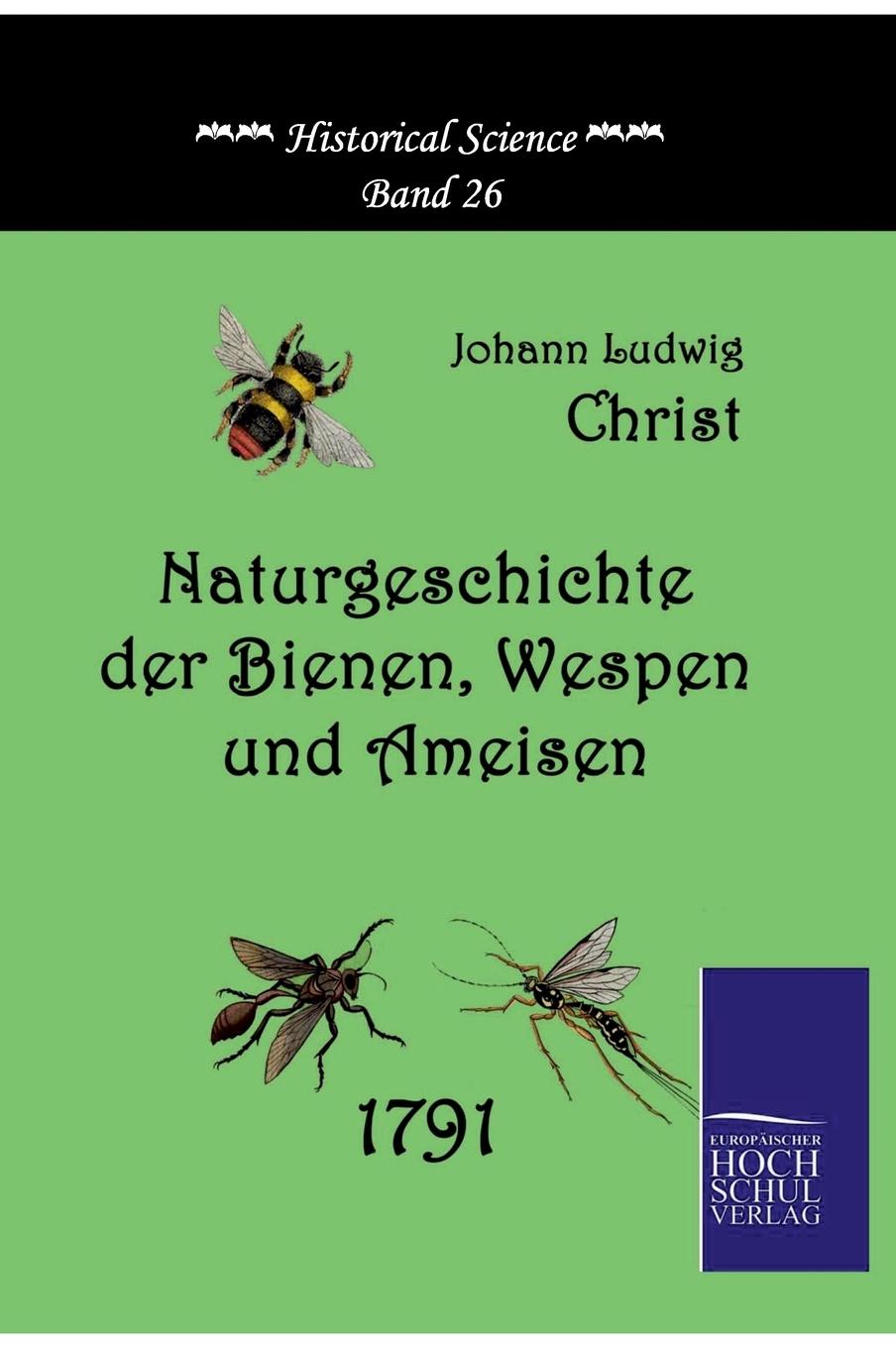 Vorderes Coverbild Naturgeschichte der Bienen, Wespen und Ameisen