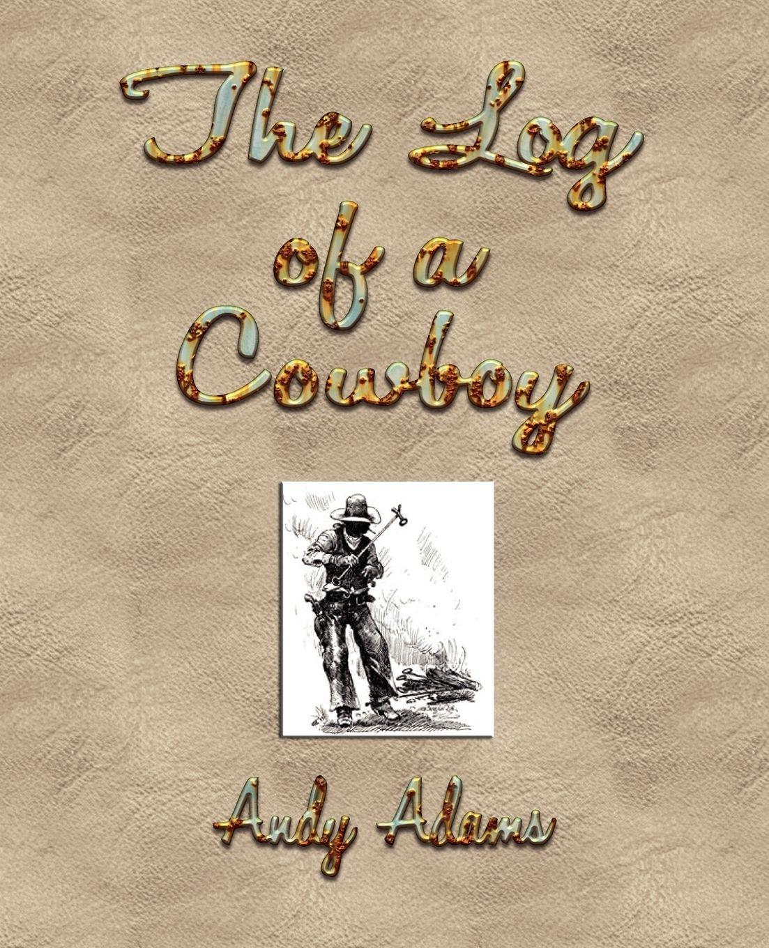 Vorderes Coverbild The Log of a Cowboy