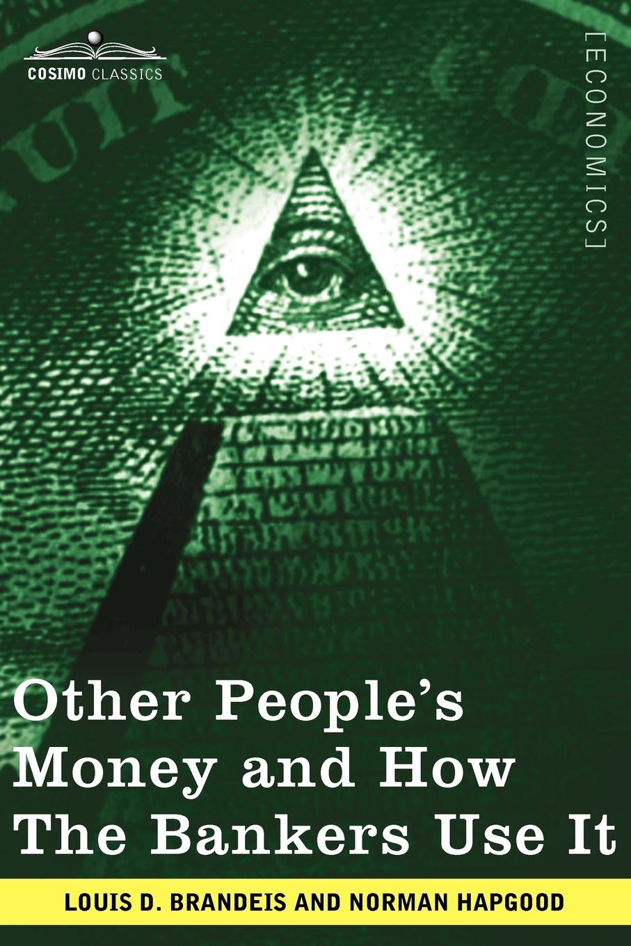 Vorderes Coverbild Other People's Money and How the Bankers Use It