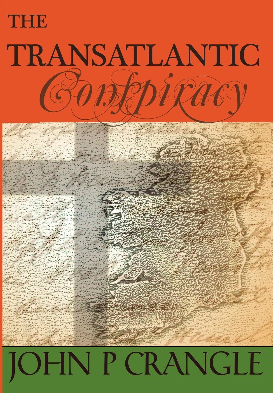 Vorderes Coverbild The Transatlantic Conspiracy