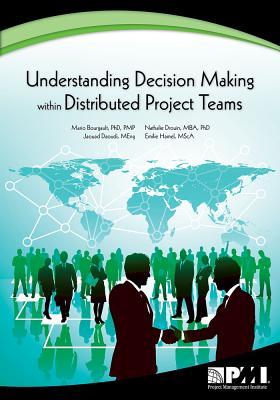 Vorderes Coverbild Understanding Decision Making Within Distributed Project Teams