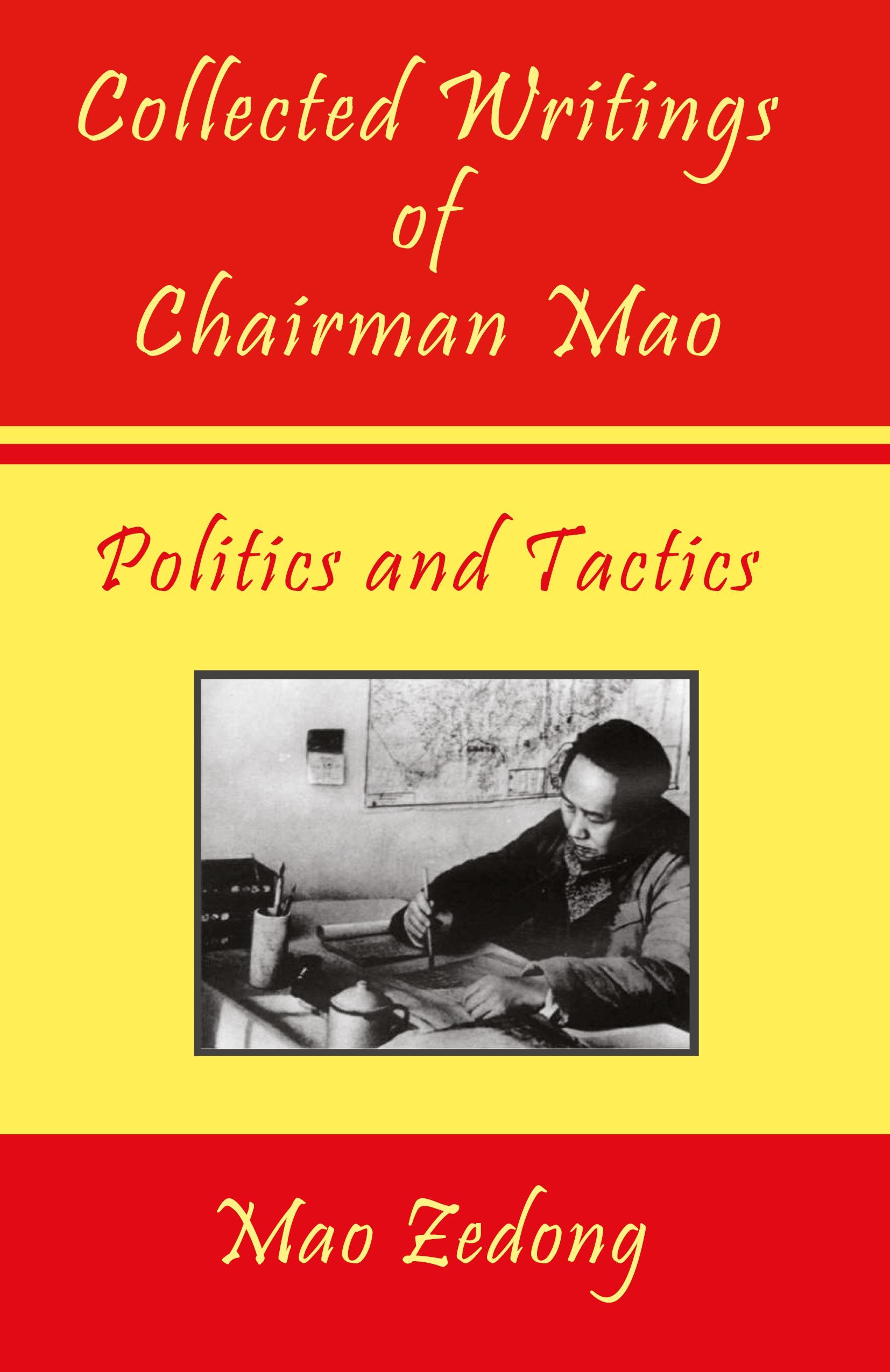 Vorderes Coverbild Collected Writings of Chairman Mao - Politics and Tactics