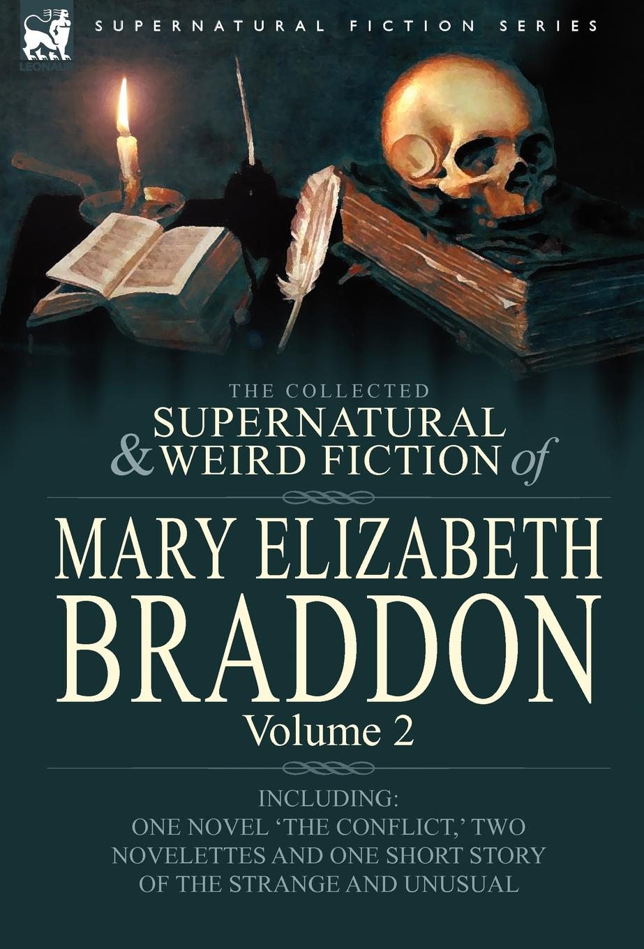 Vorderes Coverbild The Collected Supernatural and Weird Fiction of Mary Elizabeth Braddon