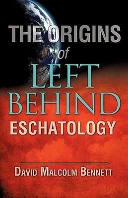 Vorderes Coverbild The Origins of Left Behind Eschatology