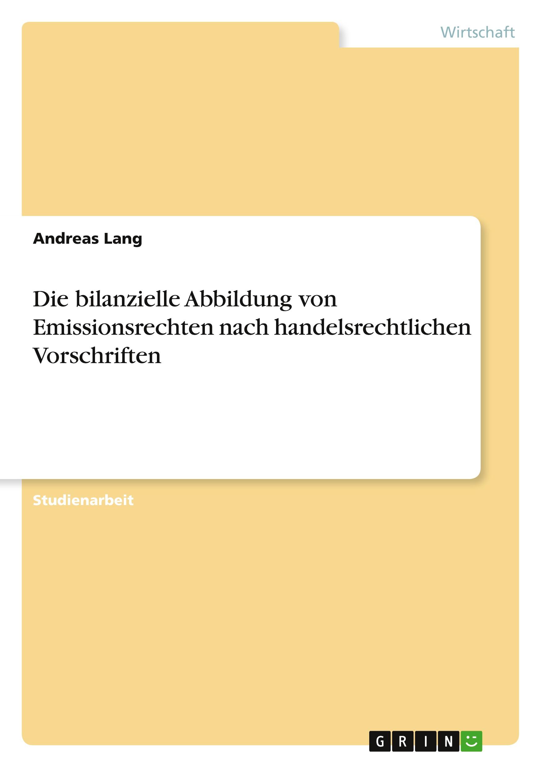 Vorderes Coverbild Die bilanzielle Abbildung von Emissionsrechten nach handelsrechtlichen Vorschriften