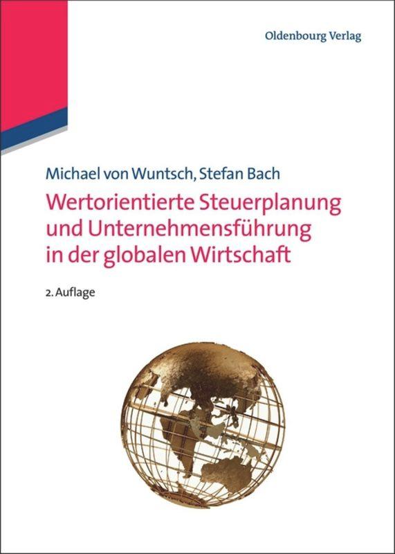 Vorderes Coverbild Wertorientierte Steuerplanung und Unternehmensführung in der globalen Wirtschaft
