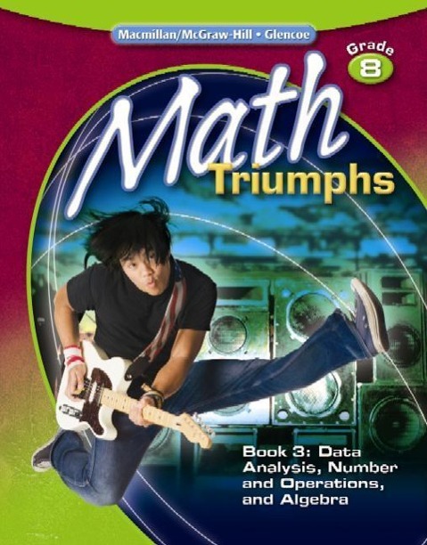 Vorderes Coverbild Math Triumphs, Grade 8, Student Study Guide, Book 3: Data Analysis, Number and Operations, and Algebra