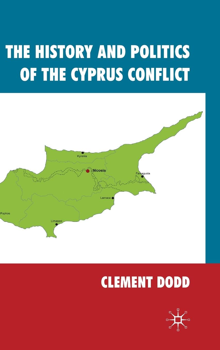 Vorderes Coverbild The History and Politics of the Cyprus Conflict
