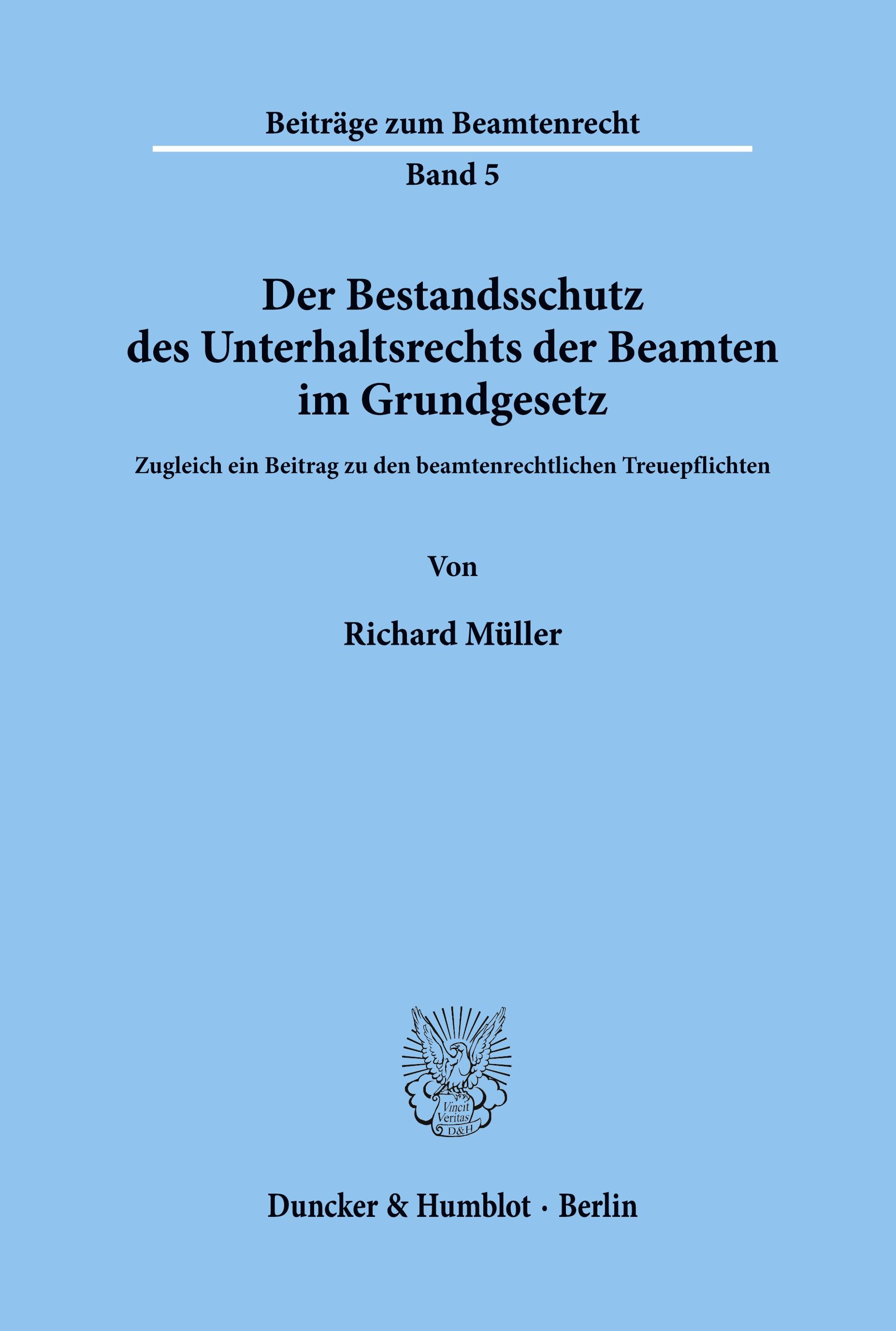 Vorderes Coverbild Der Bestandsschutz des Unterhaltsrechts der Beamten im Grundgesetz.