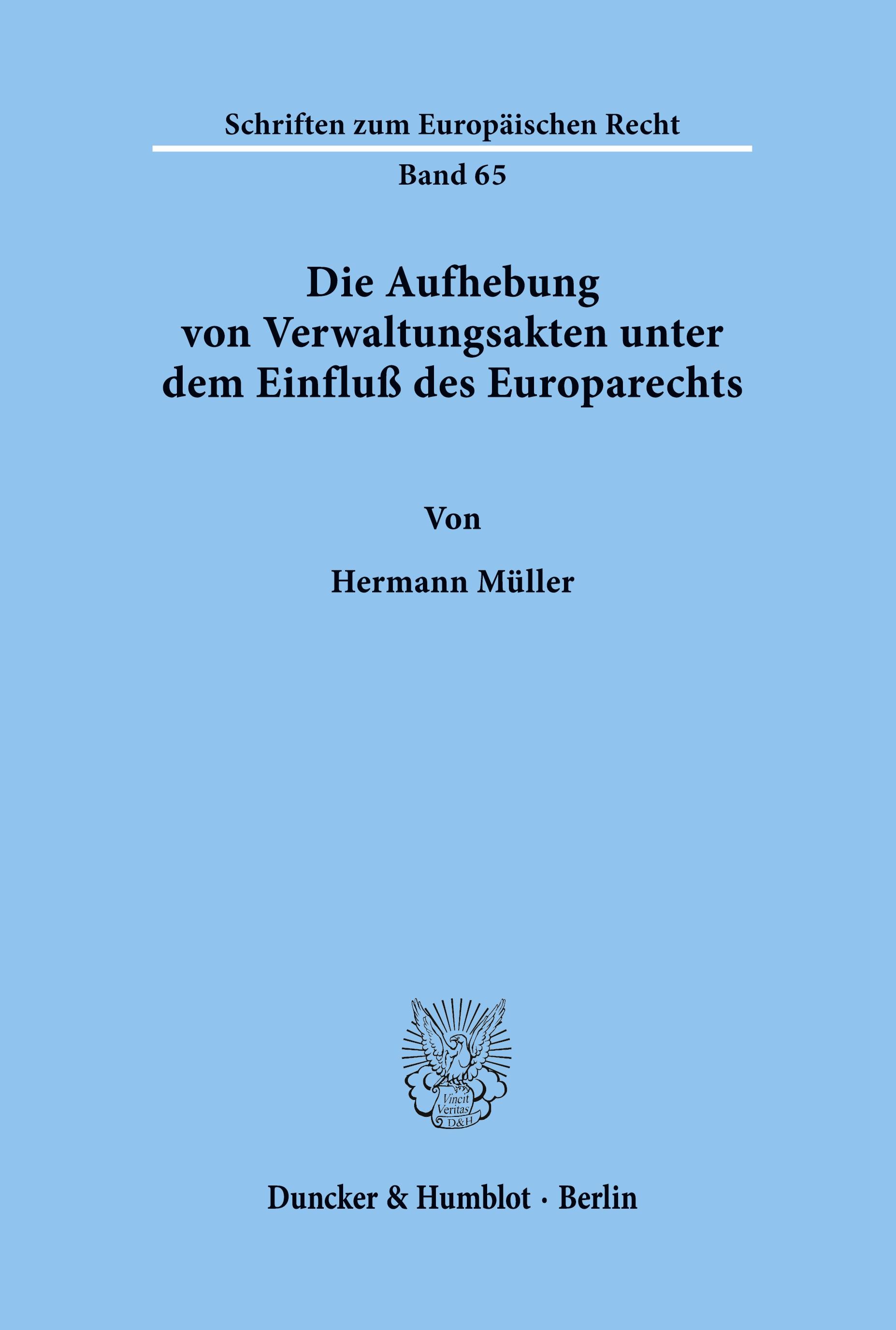 Vorderes Coverbild Die Aufhebung von Verwaltungsakten unter dem Einfluß des Europarechts.