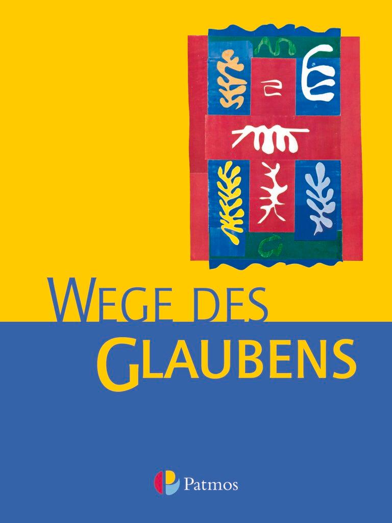 Vorderes Coverbild Religion Sekundarstufe I. Wege des Glaubens 7/8