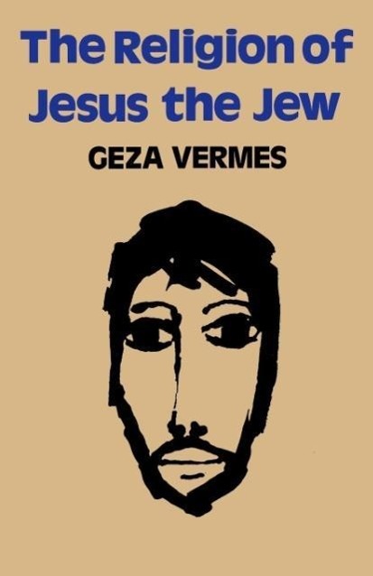 Vorderes Coverbild The Religion of Jesus the Jew