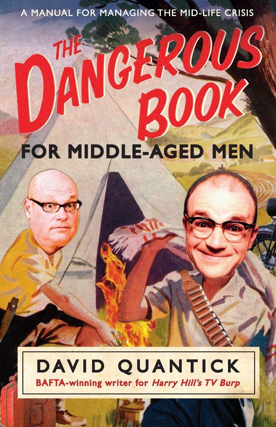 Vorderes Coverbild The Dangerous Book for Middle-Aged Men