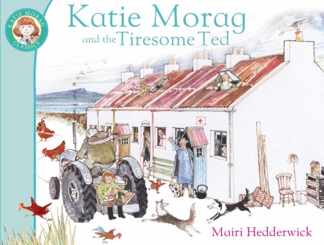 Vorderes Coverbild Katie Morag And The Tiresome Ted