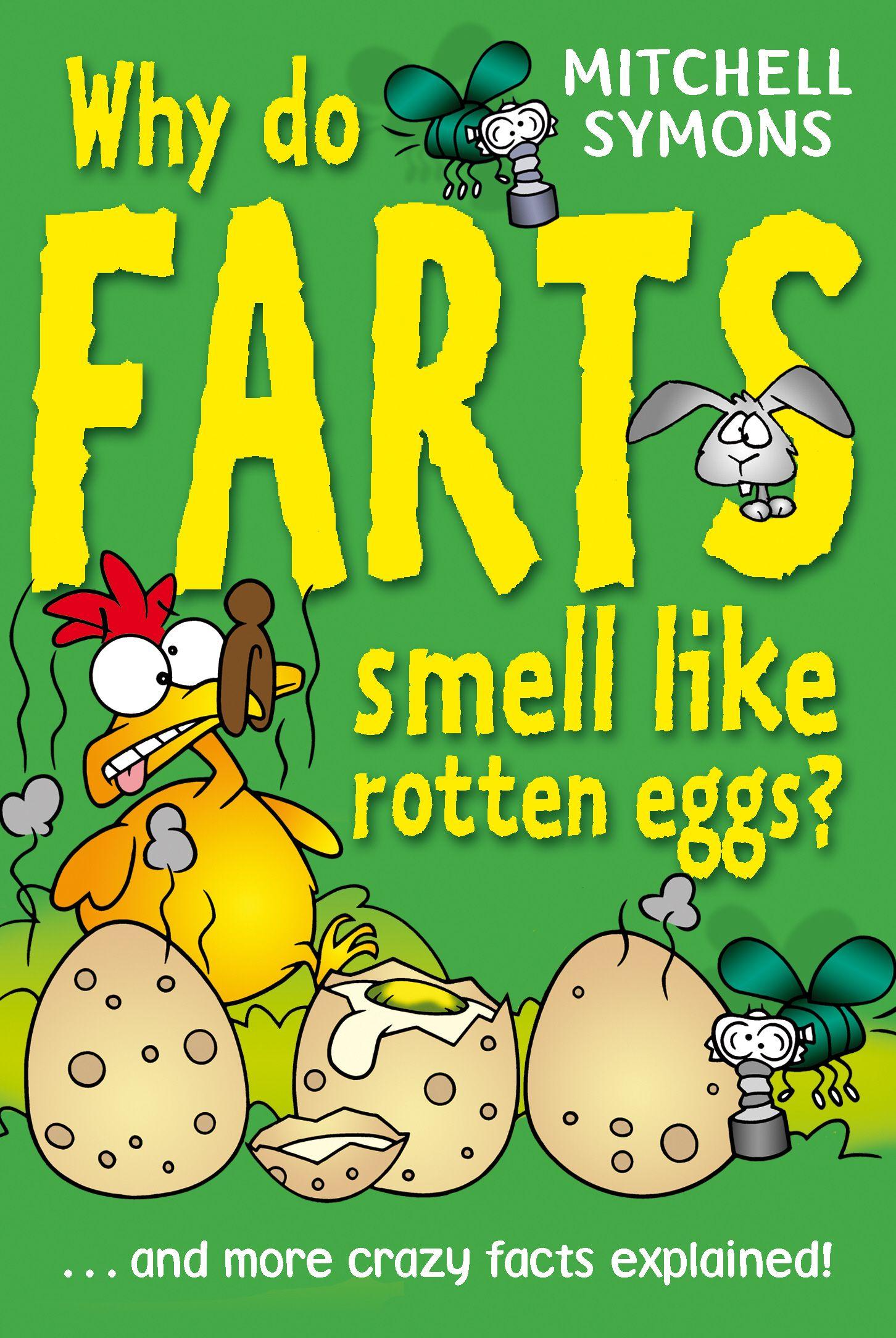 Vorderes Coverbild Why Do Farts Smell Like Rotten Eggs?