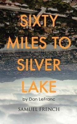 Vorderes Coverbild Sixty Miles to Silver Lake