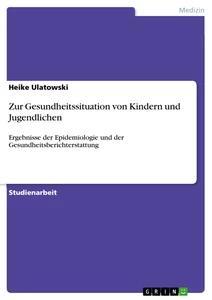 Vorderes Coverbild Zur Gesundheitssituation von Kindern und Jugendlichen
