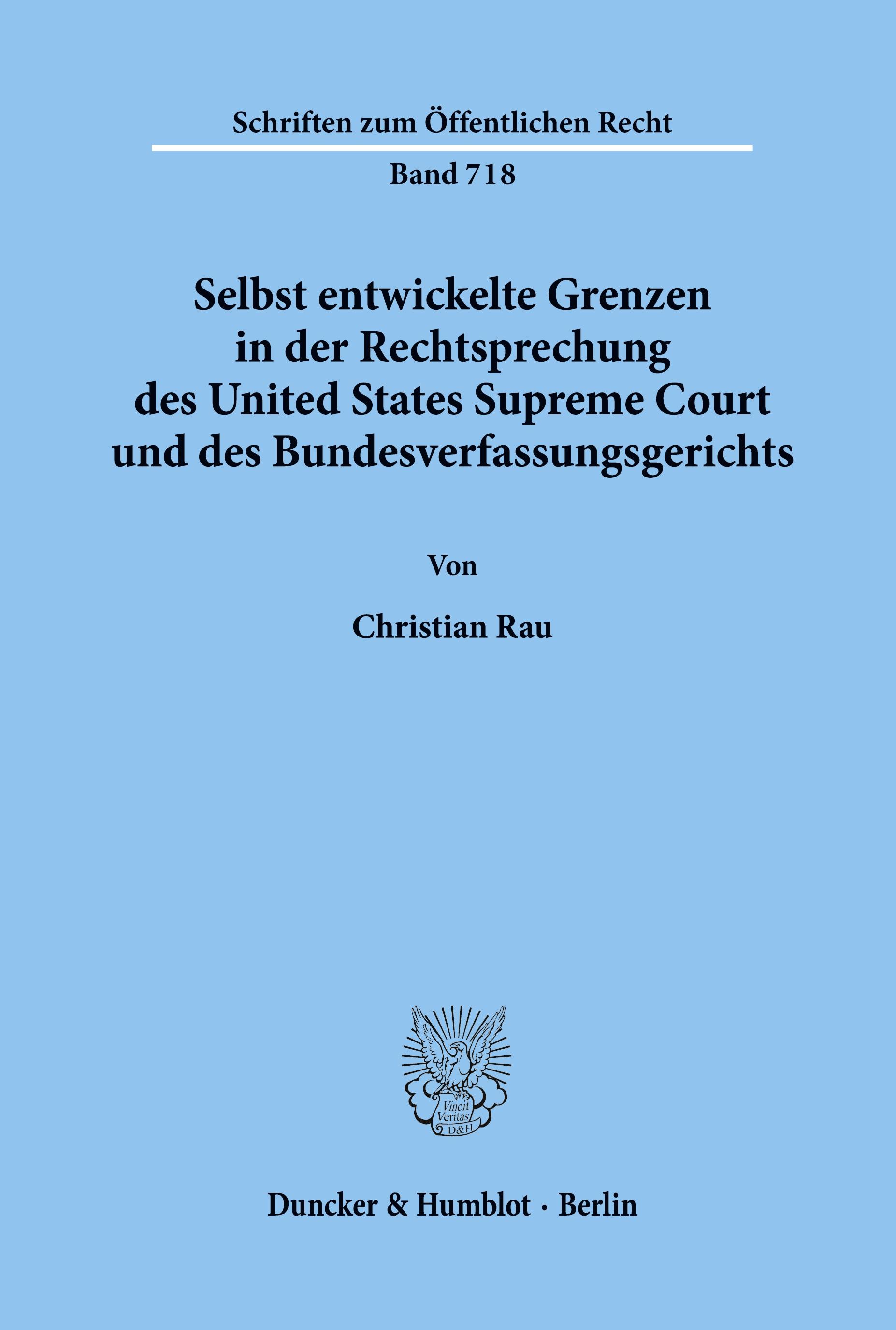 Vorderes Coverbild Selbst entwickelte Grenzen in der Rechtsprechung des United States Supreme Court und des Bundesverfassungsgerichts.