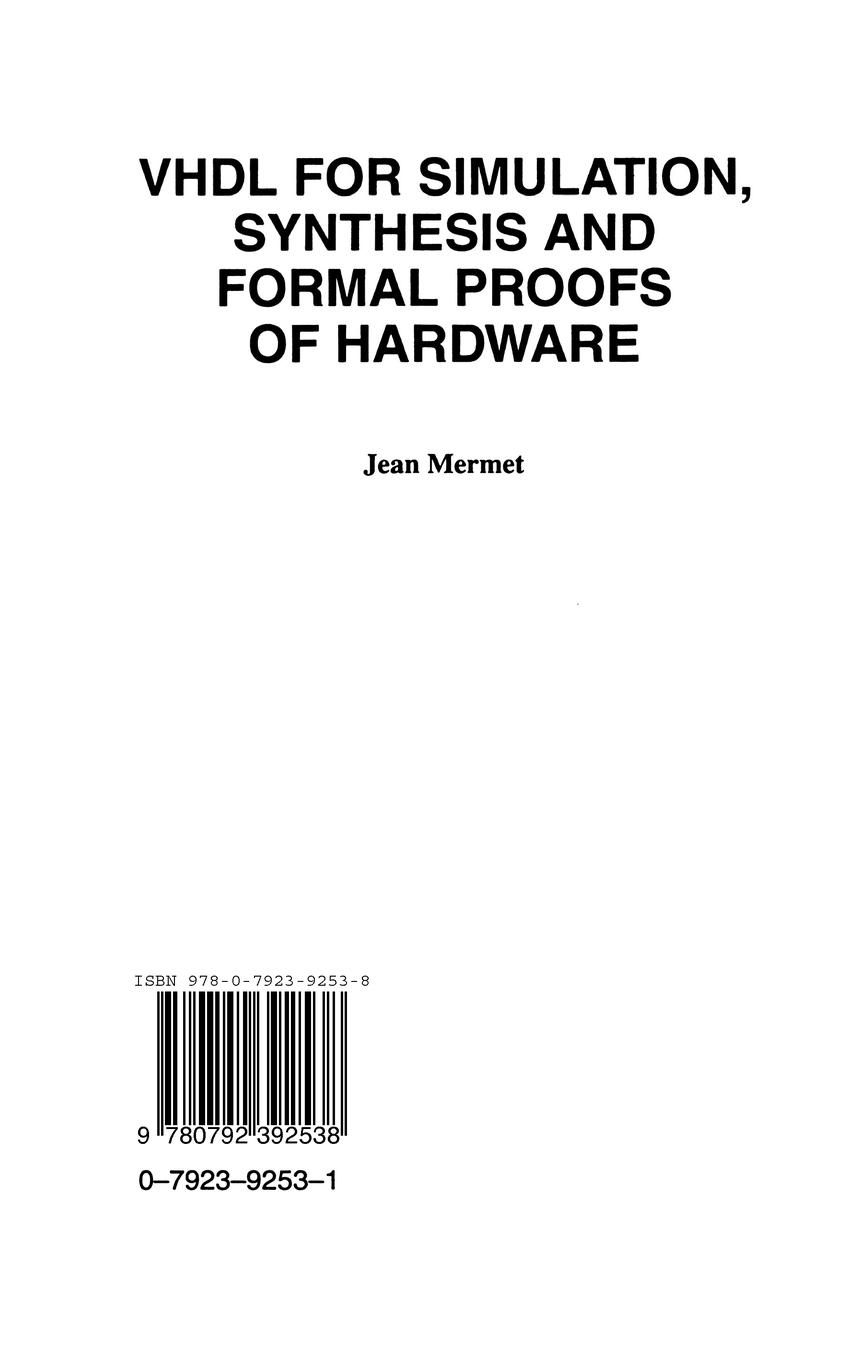 Rückseitencover VHDL for Simulation, Synthesis and Formal Proofs of Hardware
