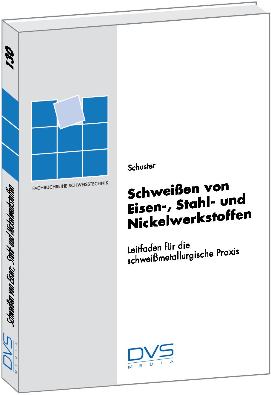 Vorderes Coverbild Schweißen von Eisen-, Stahl- und Nickelwerkstoffen