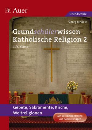 Vorderes Coverbild Grundschülerwissen Katholische Religion 2