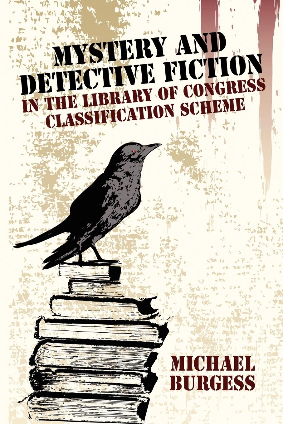 Vorderes Coverbild Mystery and Detective Fiction in the Library of Congress Classification Scheme