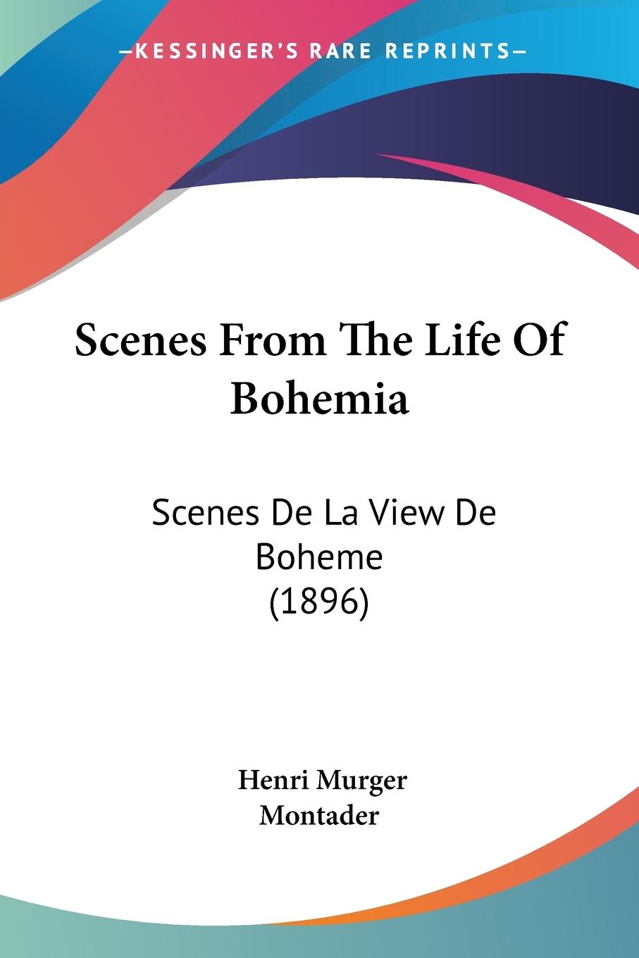 Vorderes Coverbild Scenes From The Life Of Bohemia