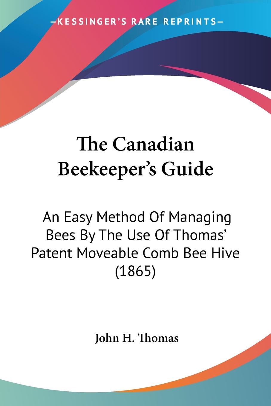 Vorderes Coverbild The Canadian Beekeeper's Guide