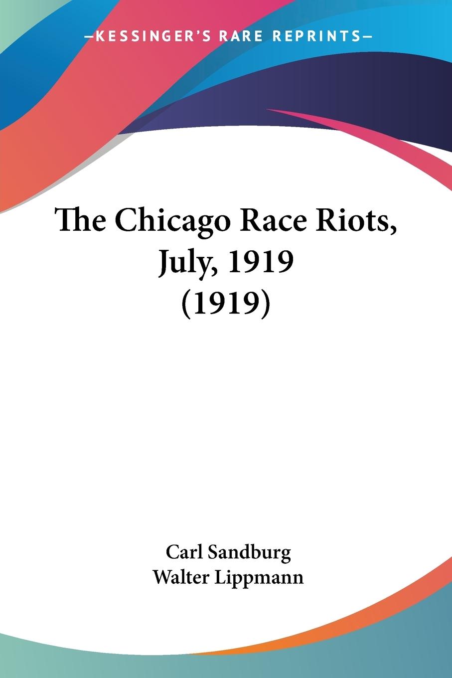 Vorderes Coverbild The Chicago Race Riots, July, 1919 (1919)