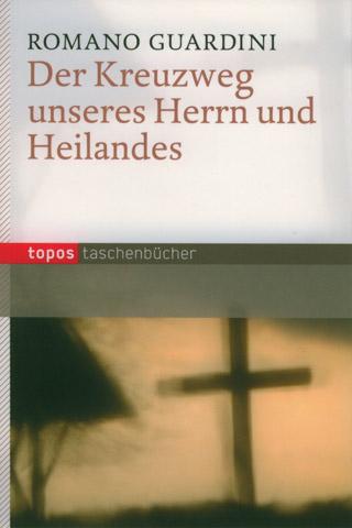 Vorderes Coverbild Der Kreuzweg unseres Herrn und Heilandes