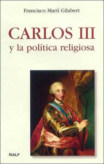 Vorderes Coverbild Carlos III y la política religiosa