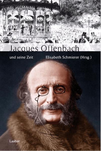 Vorderes Coverbild Jacques Offenbach und seine Zeit