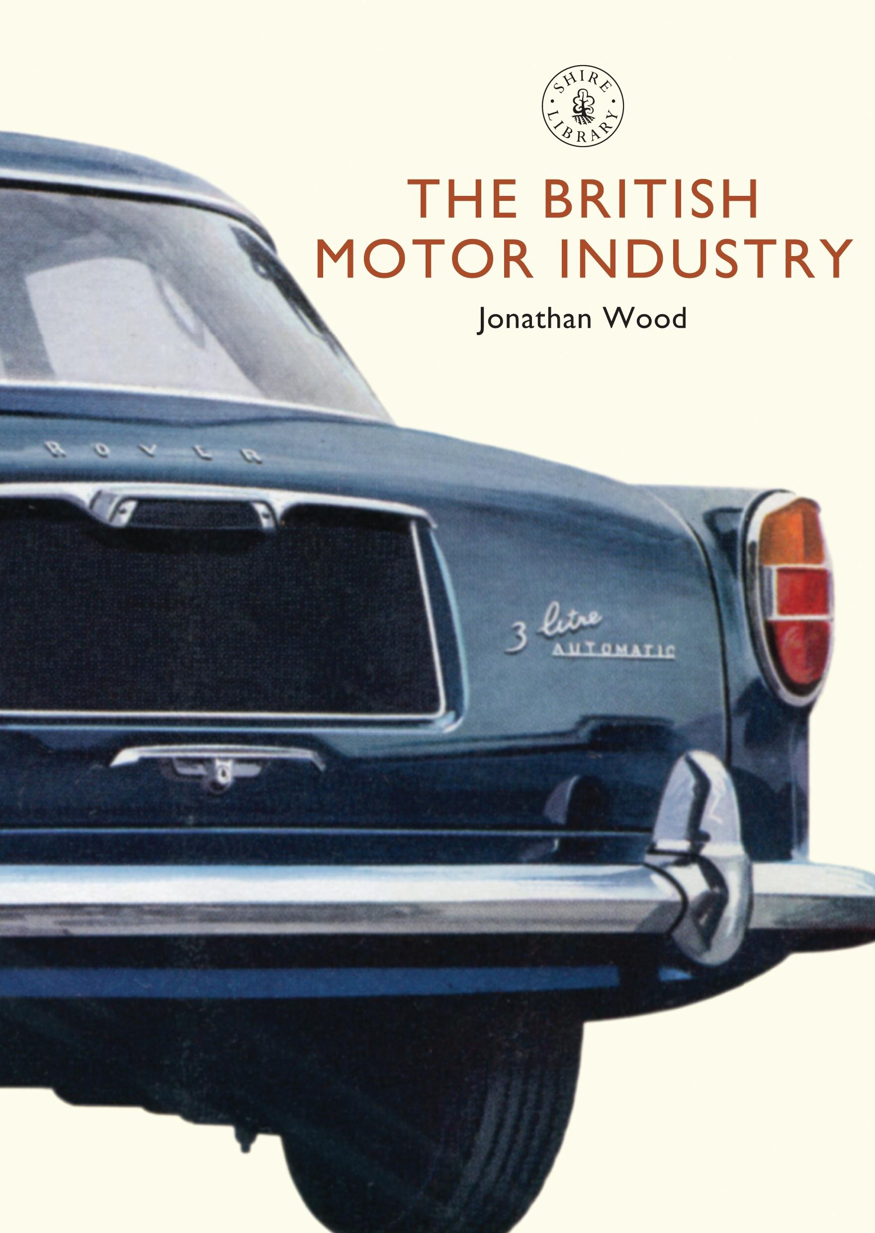 Vorderes Coverbild The British Motor Industry