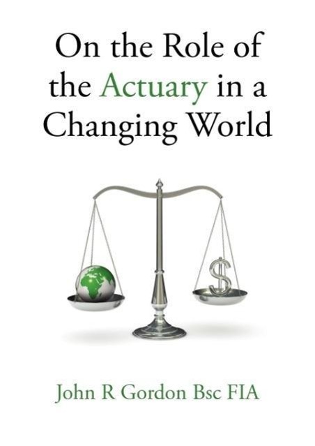 Vorderes Coverbild On the Role of the Actuary in a Changing World