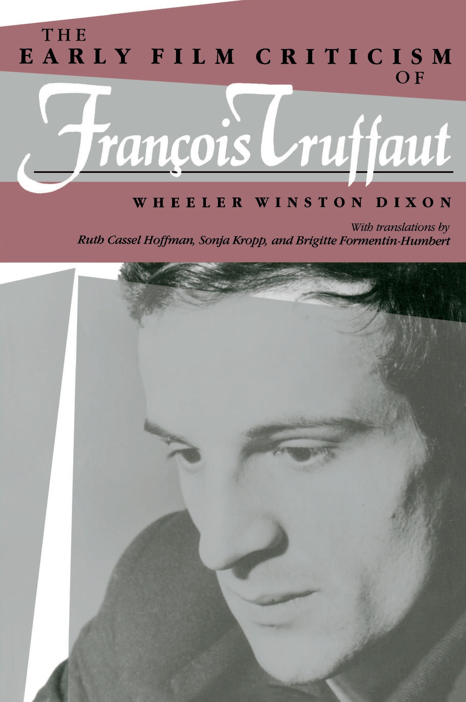 Vorderes Coverbild The Early Film Criticism of Francois Truffaut