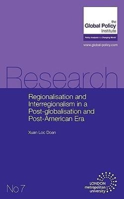 Vorderes Coverbild Regionalisation and Interregionalism in a Post-globalisation and Post-American Era