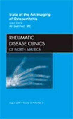 Vorderes Coverbild State of the Art Imaging of Osteoarthritis, an Issue of Rheumatic Disease Clinics