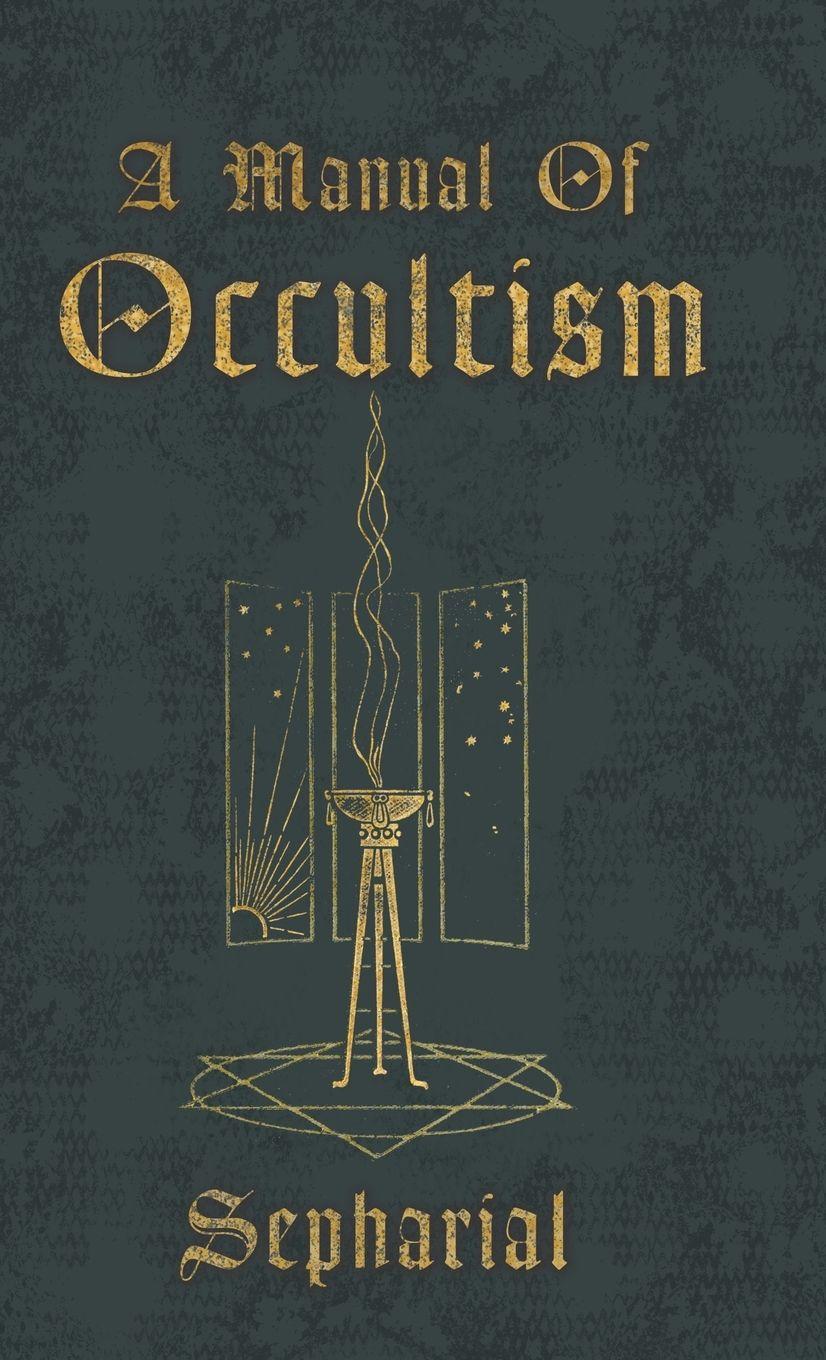 Vorderes Coverbild A Manual of Occultism