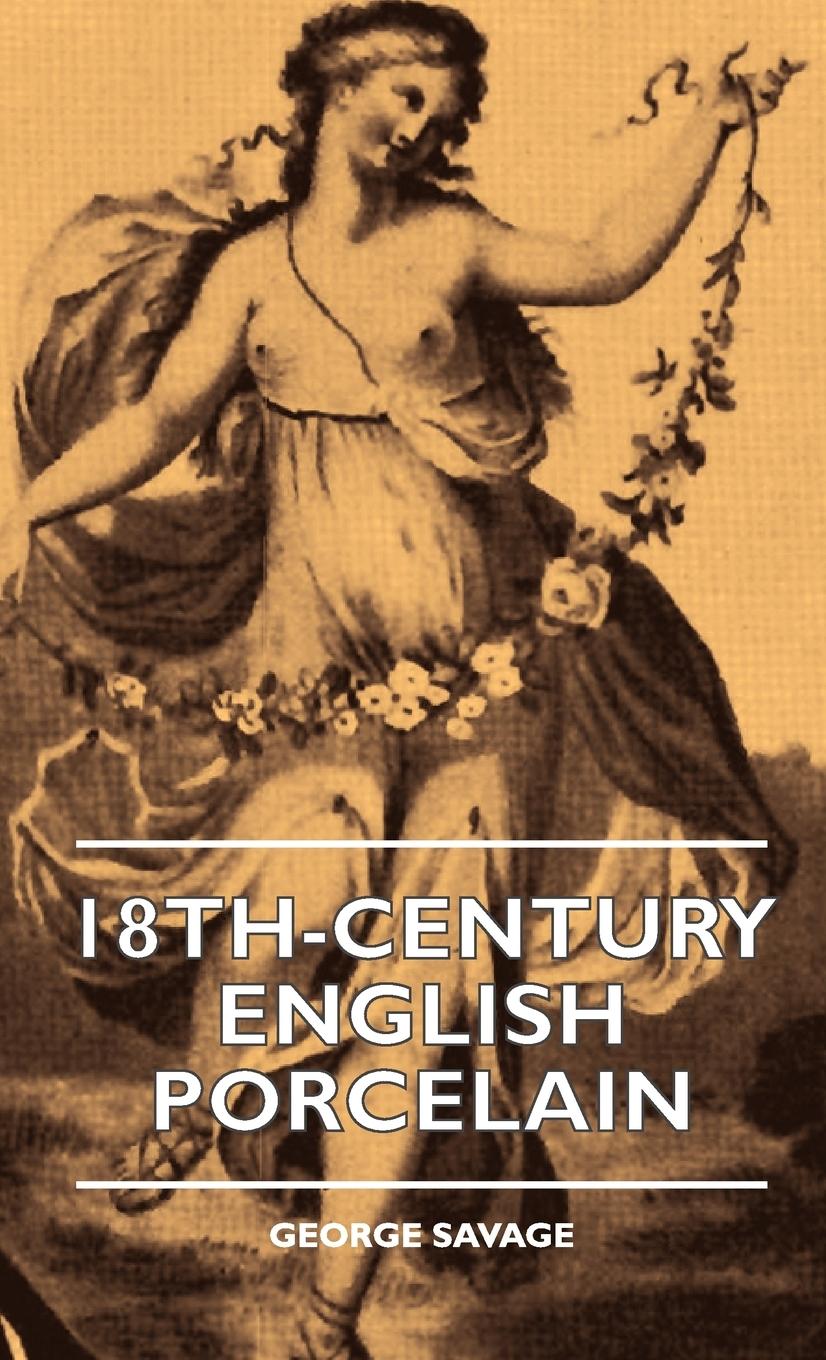 Vorderes Coverbild 18th-Century English Porcelain